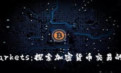 EasyMarkets：探索加密货币交易的新机会